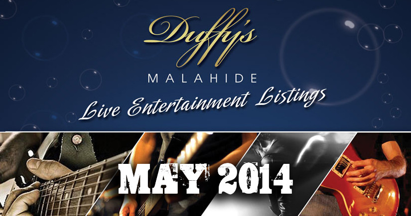 DUFFY'S---Band-Listings-May-2014-Top-live-Music-Venue-Dublin