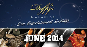 DUFFY'S---Band-Listings-June-2014-Top-live-Music-Venue-Dublin