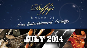 DUFFY'S---Band-Listings-July-2014-Best-live-Music-Venue-Malahide-Dublin