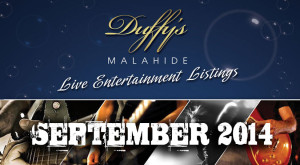 DUFFYS-Band-Listings-September-2014-Gigs-in-Malahide-Dublin-this-weekend