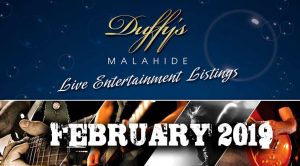 Dublin's best live bands at Duffy's Pub Malahide - Feb'19